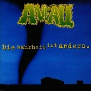 ANFALL - Die Wahrheit Ist Anders (CD)