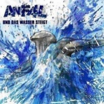 ANFALL - Und das Wasser Steigt (CD)