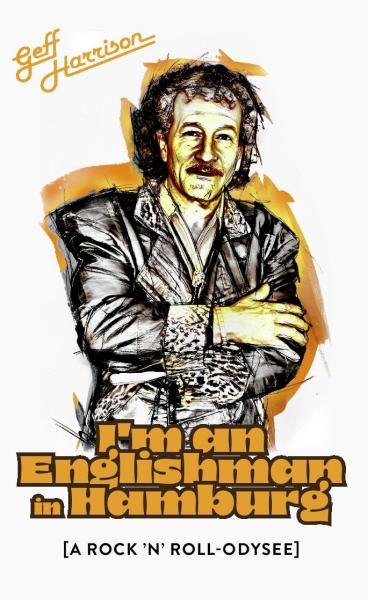 Geff Harrison - I'm an Englishman in Hamburg [englisches Buch]
