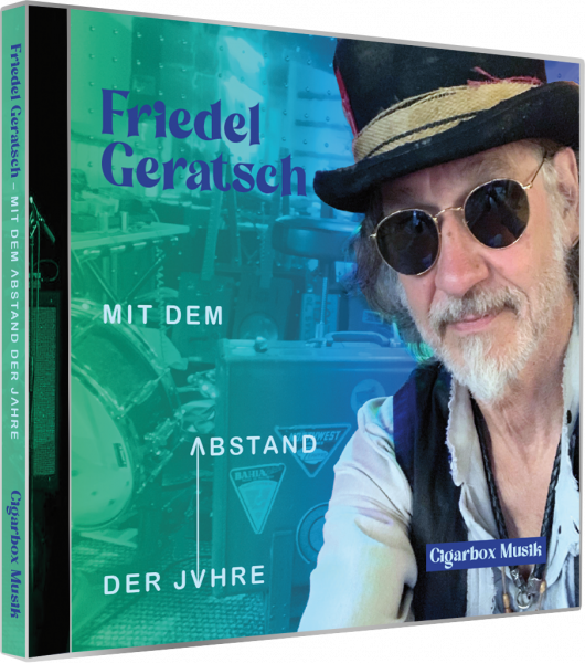 Friedel Geratsch – Mit dem Abstand der Jahre