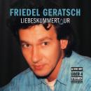 Friedel Geratsch - Liebeskummertour [CD & DVD]