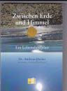 Dr. Andreas Herter - Zwischen Erde und Himmel
