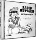 Metz & Geratsch - Radio Metzger