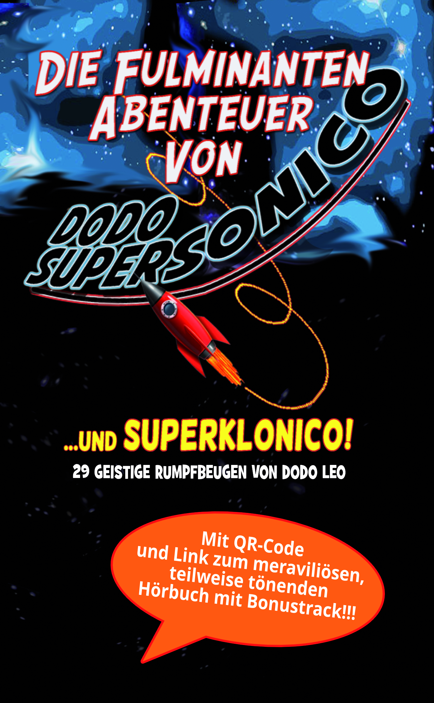 Dodo Leo - Die Fulminanten Abenteuer von Dodosupersonico...   [Buch inkl. Bonus Hörbuch]
