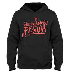 Hoodie in XS-3XL (Motiv Nie wieder Pegida)