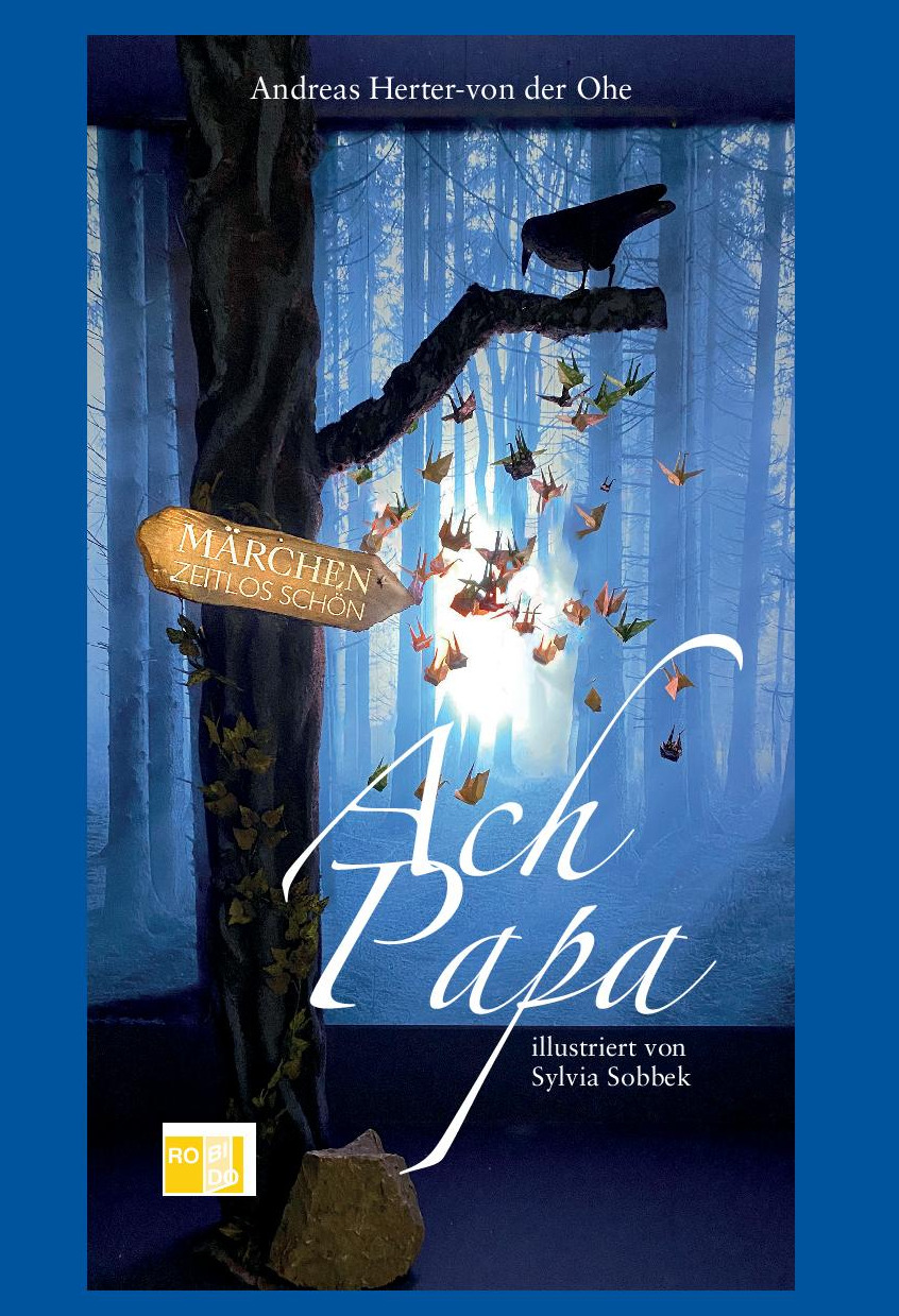 Andreas Herter-von der Ohe - Ach Papa