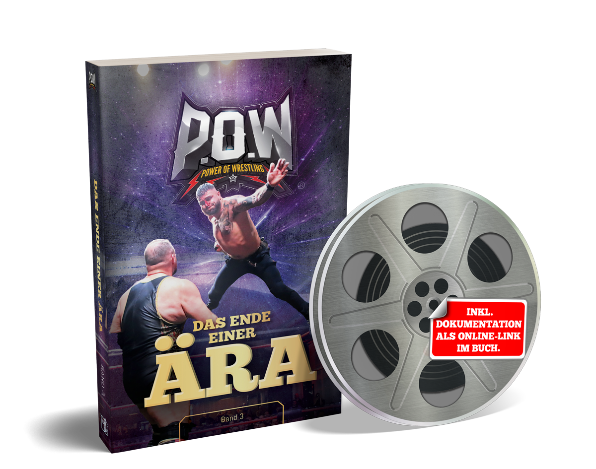 Power of Wrestling Band 3 - Das Ende einer Ära [Buch]