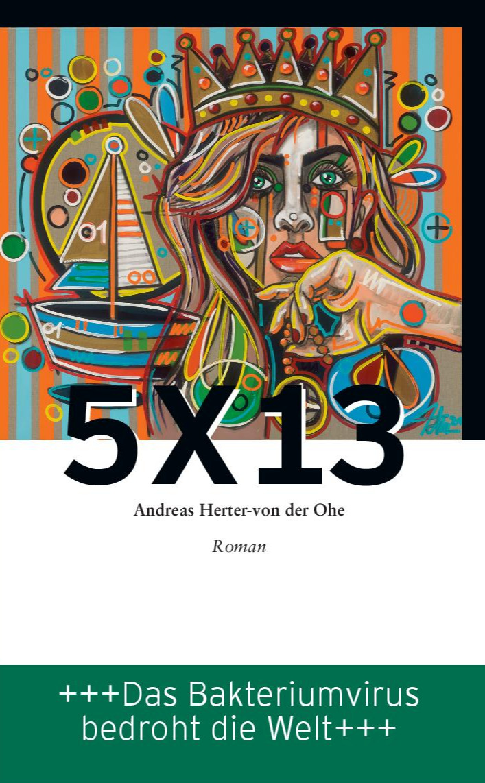 Andreas Herter-von der Ohe - 5x13 [Das Bakteriumvirus  bedroht die Welt]